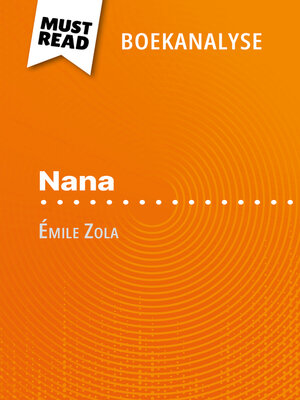 cover image of Nana van Émile Zola (Boekanalyse)